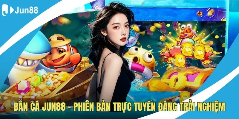 ảnh đại diện bắn cá jun88