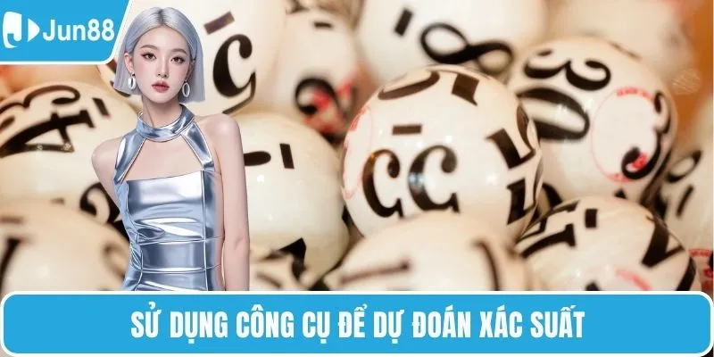 Sử dụng công cụ để dự đoán xác suất